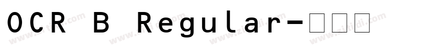 OCR B Regular字体转换